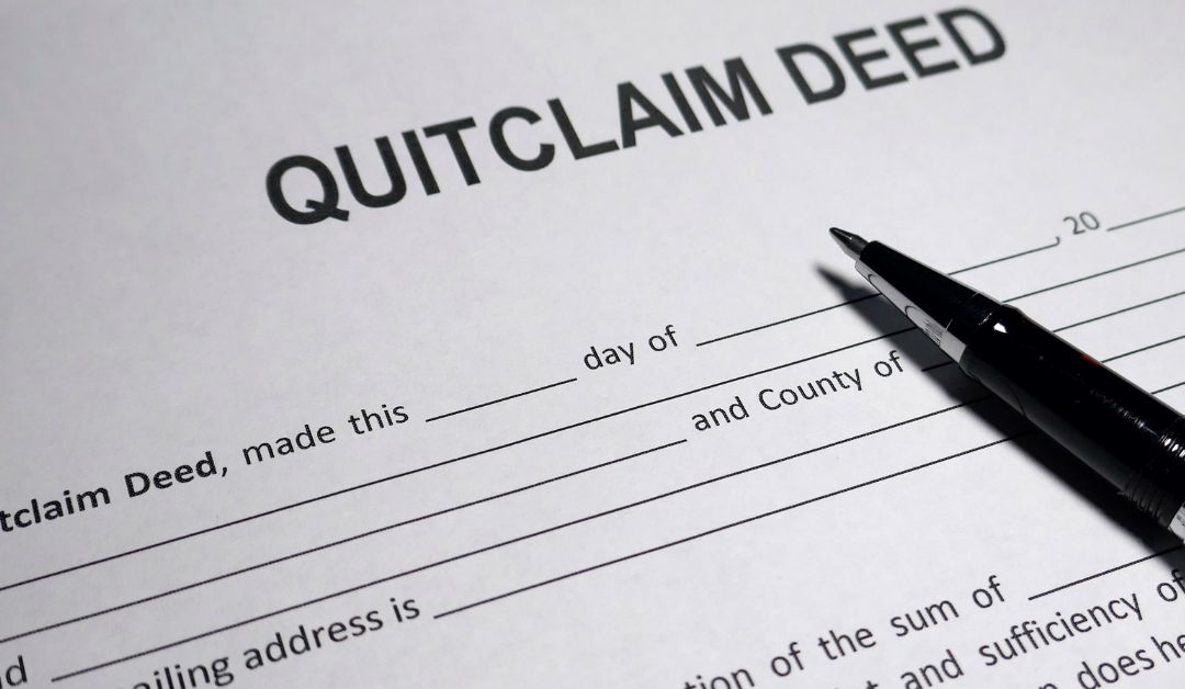What Is a Quitclaim Deed? Everything You Need to Know